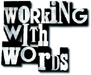 Working With Words